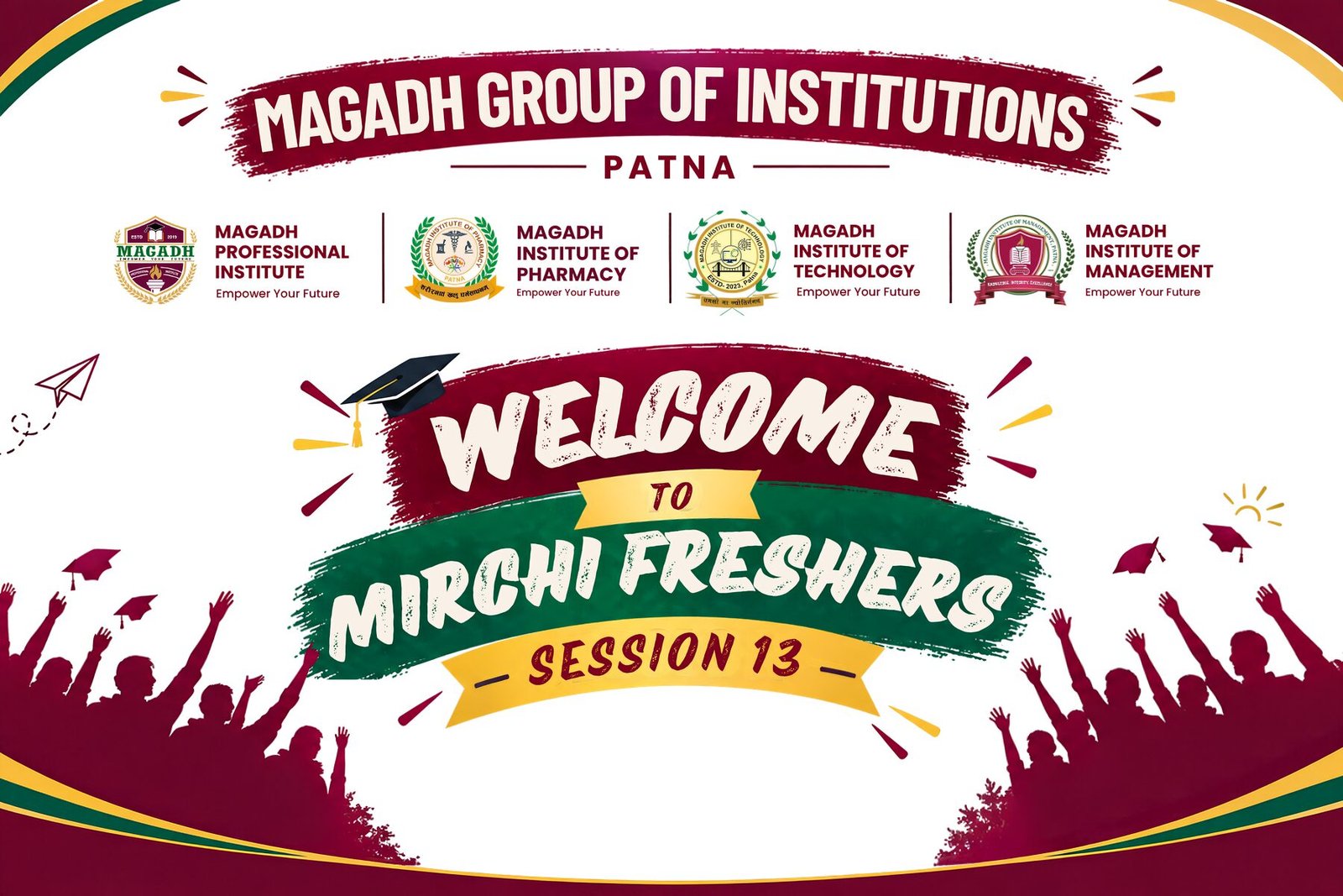 Magadh Group of Institutions welcome poster for Mirchi Freshers Session 13 with student silhouettes and institute logos